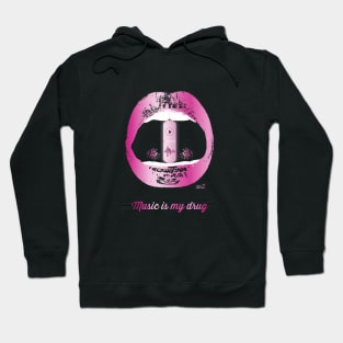 Music is my drug pink Hoodie